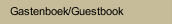 Gastenboek/Guestbook