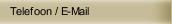 Telefoon / E-Mail